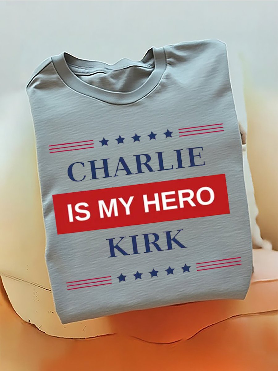 Charlie Kirk is my Hero T-Shirt (100% Cotton)