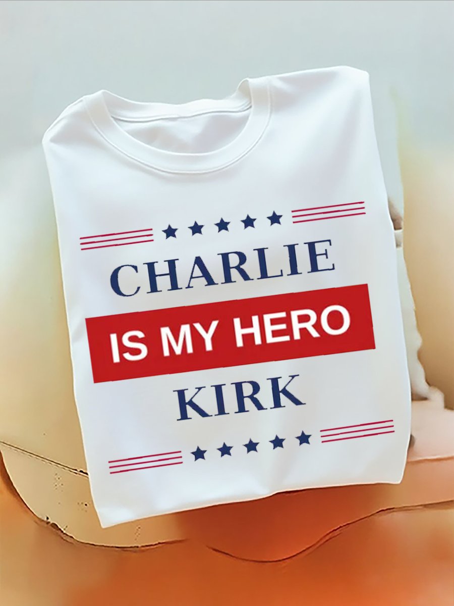 Charlie Kirk is my Hero T-Shirt (100% Cotton)