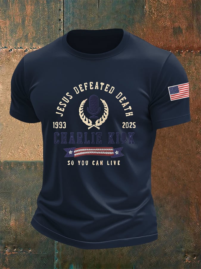 Men's Jesus Defeated Death So You Can Live R.I.P Charlie Kirk Print Round Neck T-Shirt