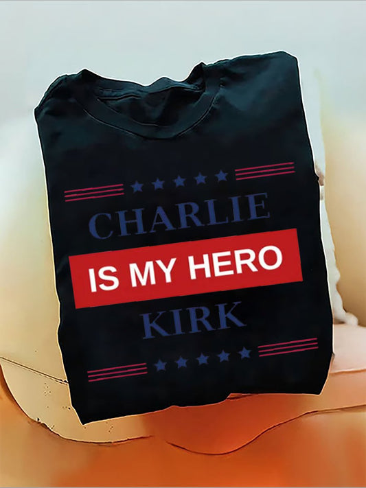 Charlie Kirk is my Hero T-Shirt (100% Cotton)