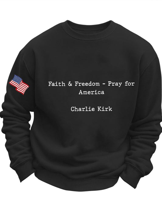 Faith Freedom Pray for America Charlie Kirk Human Rights Support Sweatshirt