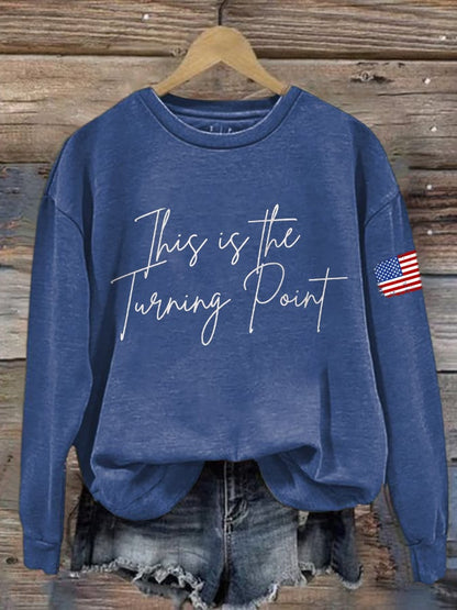Retro This Is The Turning Point Print Sweatshirt