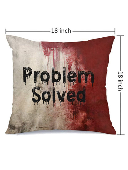 Bloody Problem Solved Halloween sofa decoration pillowcase 45*45cm (without pillow core)